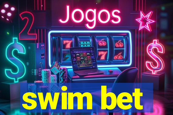 swim bet
